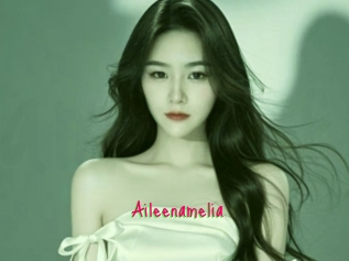 Aileenamelia