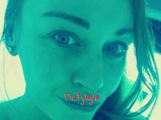 Dirtylayla