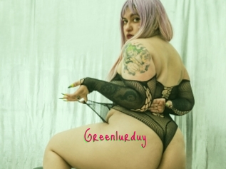 Greenlurduy