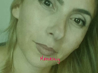 Mamasexy